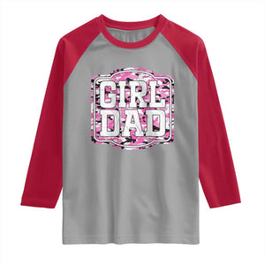 Girl Dad Raglan Shirt Pink Camo Hunting Daddy Father's Day TS11 Sport Gray Red Print Your Wear