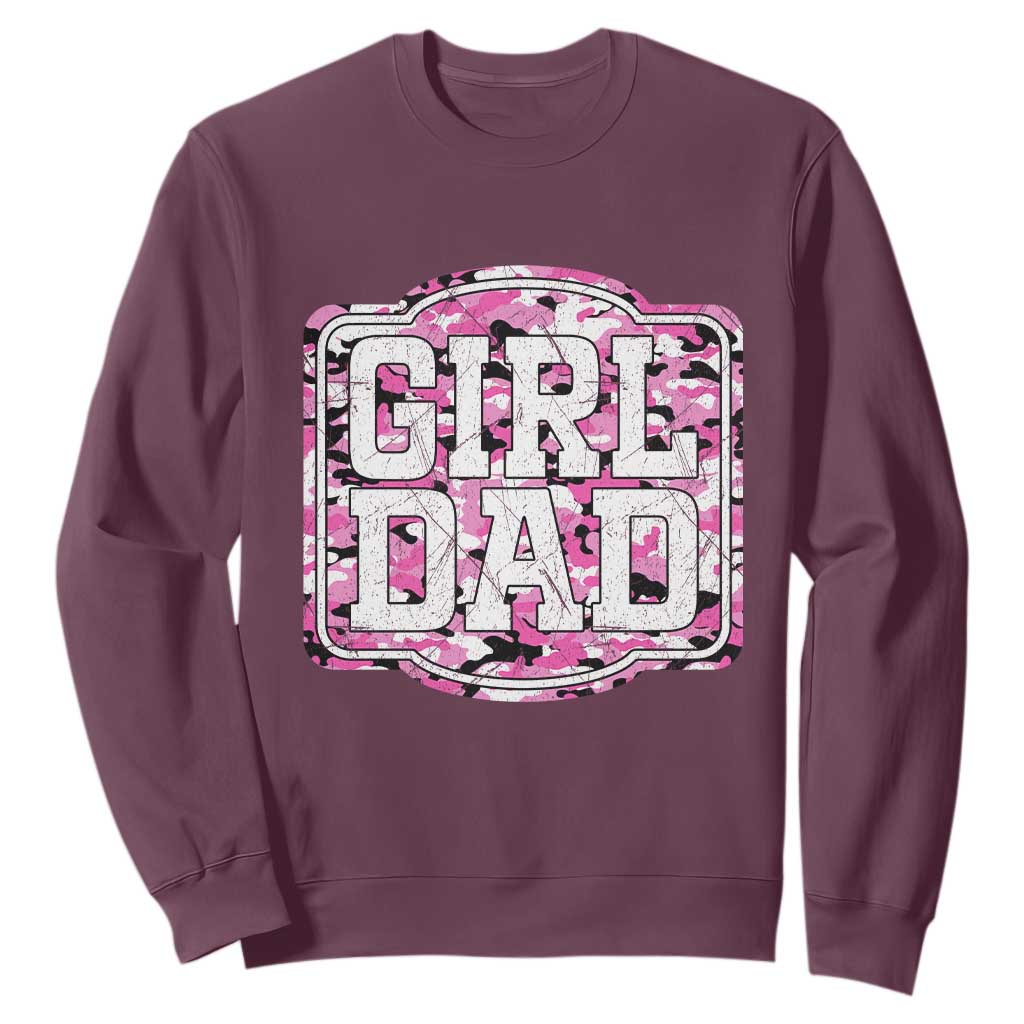 Girl Dad Sweatshirt Pink Camo Hunting Daddy Father's Day TS11 Maroon Print Your Wear