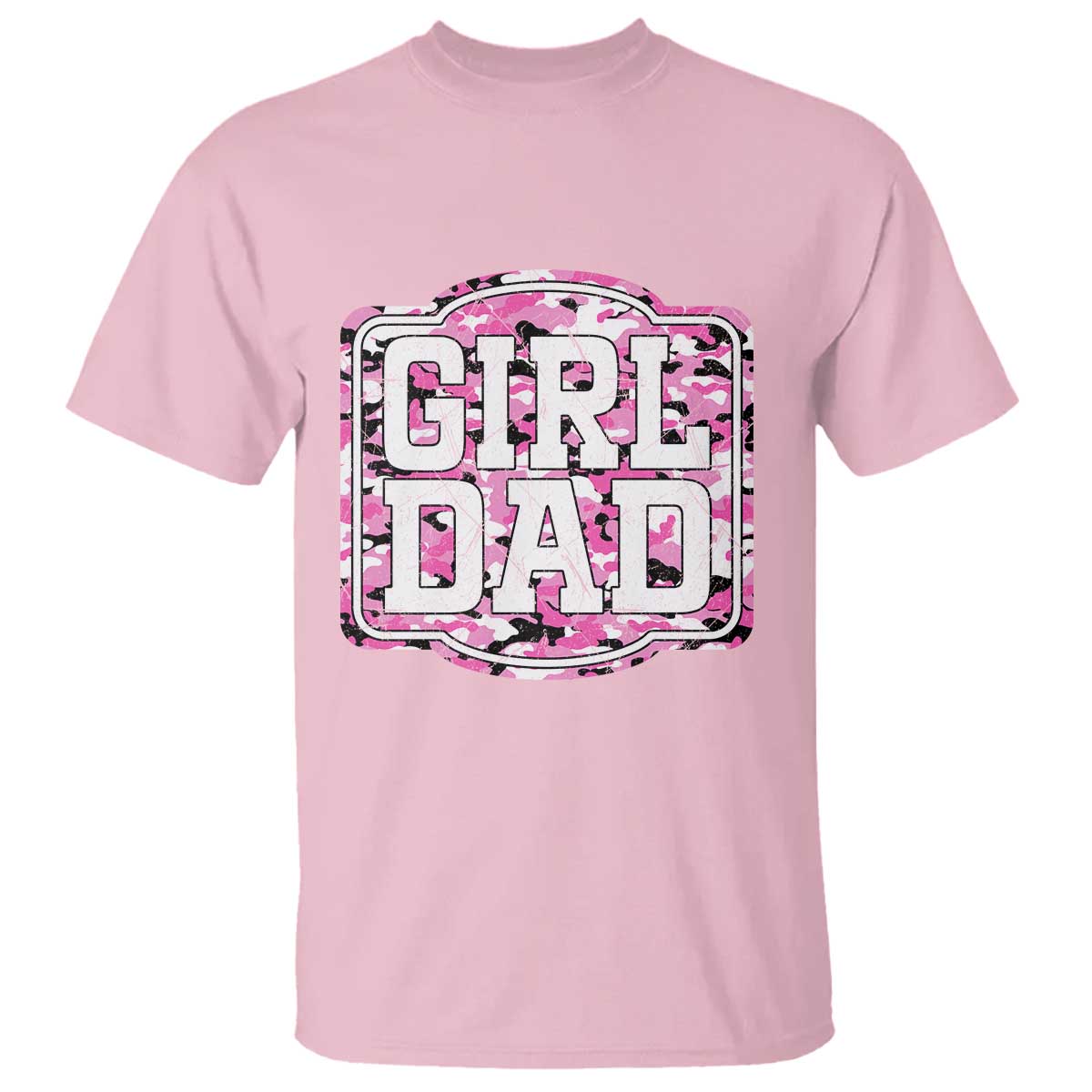 Girl Dad T Shirt Pink Camo Hunting Daddy Father's Day TS11 Light Pink Print Your Wear