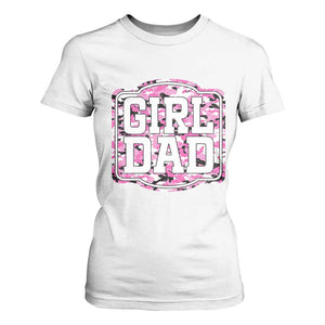 Girl Dad T Shirt For Women Pink Camo Hunting Daddy Father's Day TS11 White Print Your Wear