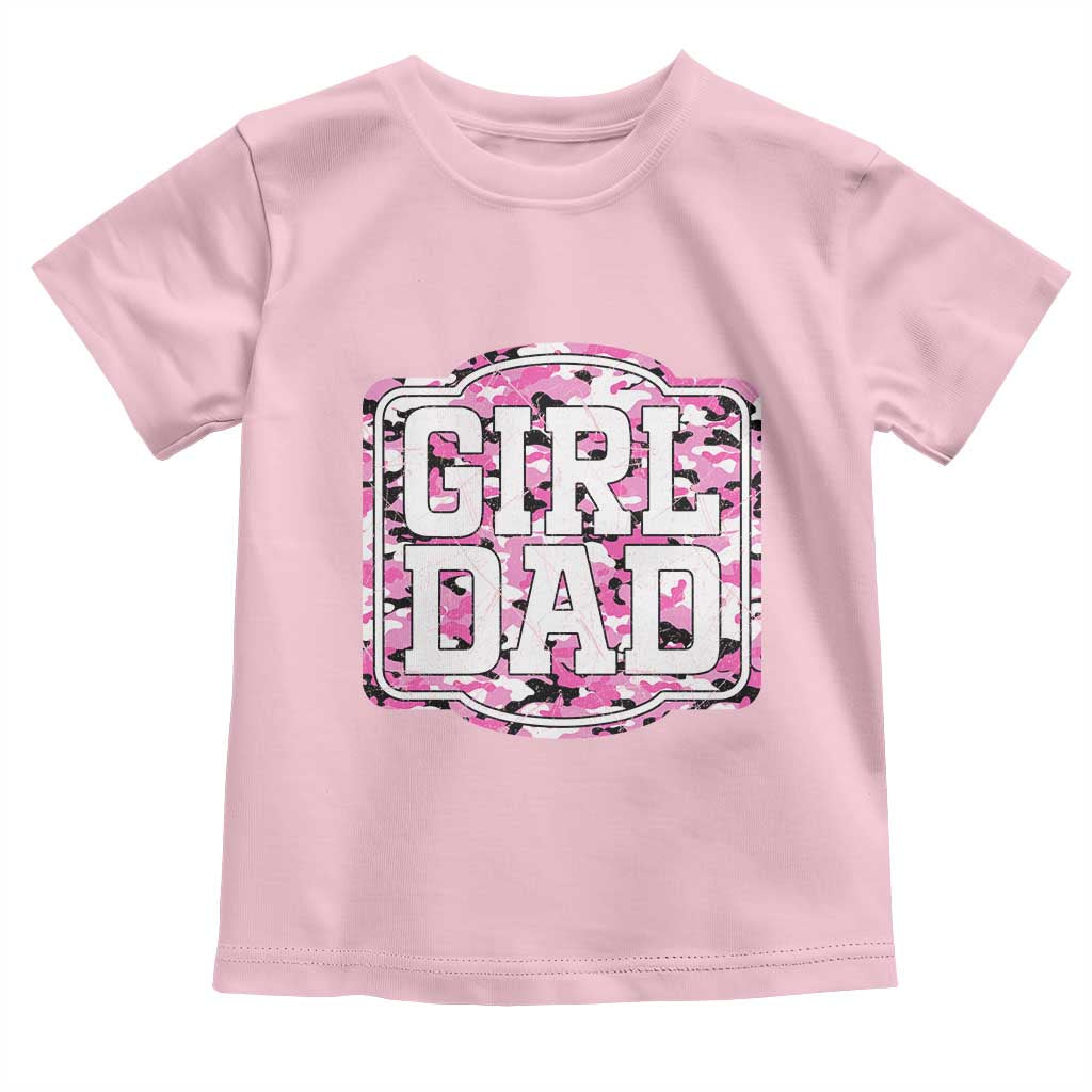 Girl Dad Toddler T Shirt Pink Camo Hunting Daddy Father's Day TS11 Light Pink Print Your Wear