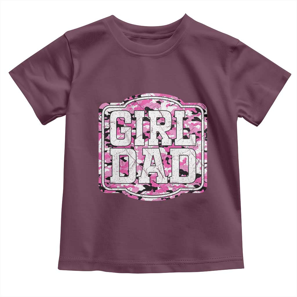 Girl Dad Toddler T Shirt Pink Camo Hunting Daddy Father's Day TS11 Maroon Print Your Wear