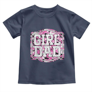 Girl Dad Toddler T Shirt Pink Camo Hunting Daddy Father's Day TS11 Navy Print Your Wear