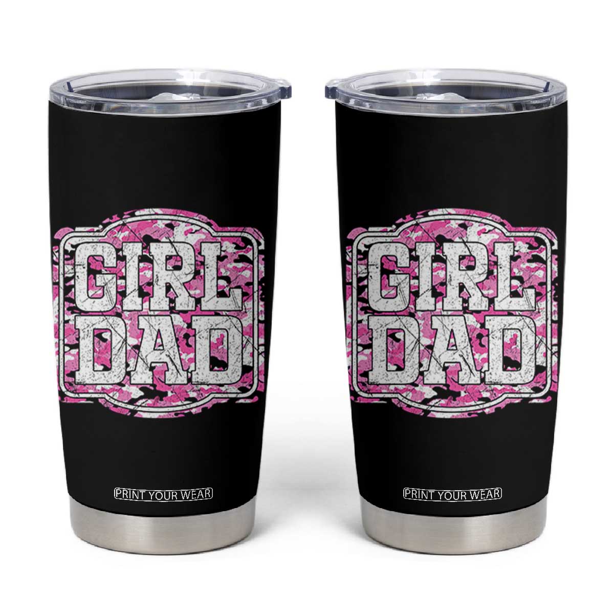 Girl Dad Tumbler Cup Pink Camo Hunting Daddy Father's Day TS11 Black Print Your Wear