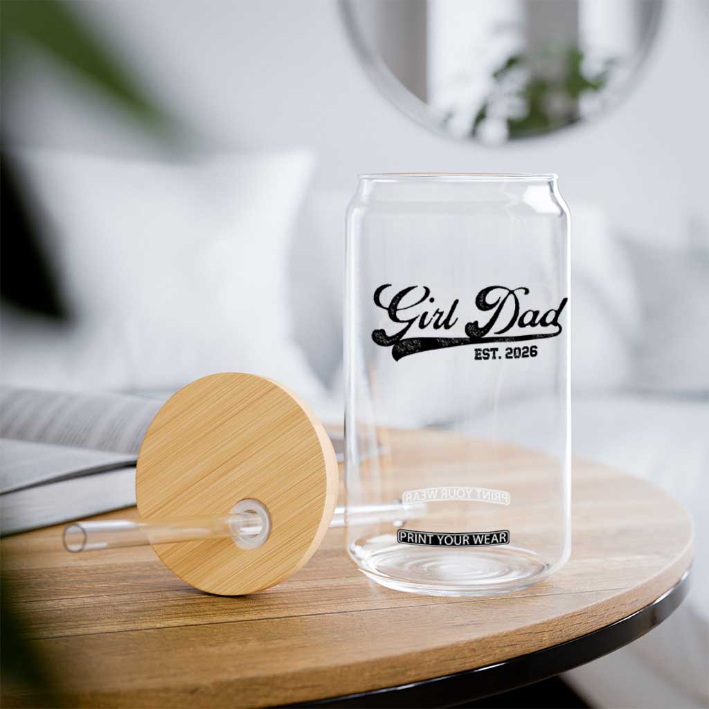 Girl Dad Est 2026 Glass Can Dad Of Girl 2026 Baby Announcement TS11 Print Your Wear