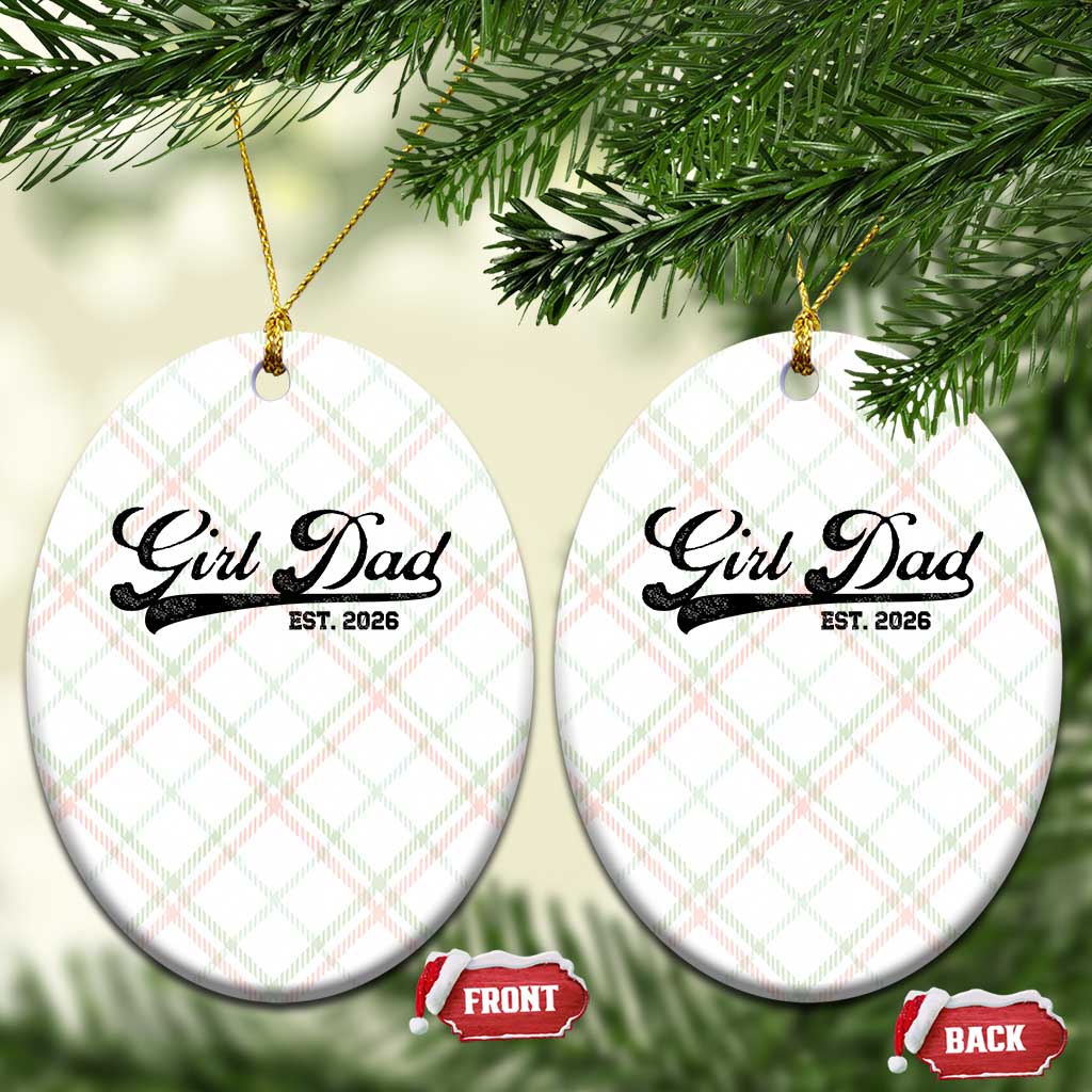 Girl Dad Est 2026 Ceramic Ornament Dad Of Girl 2026 Baby Announcement TS11 Print Your Wear