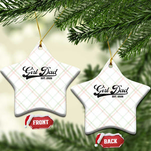 Girl Dad Est 2026 Ceramic Ornament Dad Of Girl 2026 Baby Announcement TS11 Print Your Wear