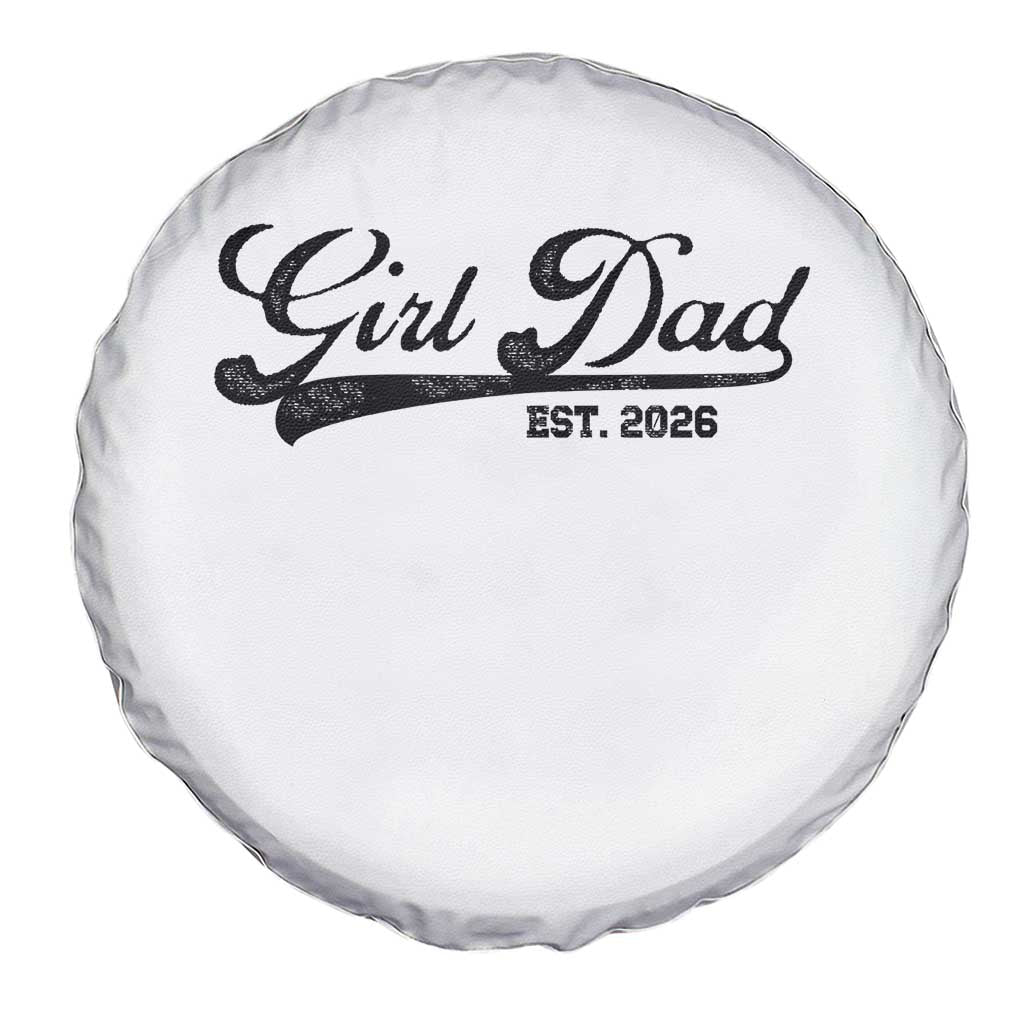 Girl Dad Est 2026 Spare Tire Cover Dad Of Girl 2026 Baby Announcement TS11 Print Your Wear