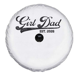 Girl Dad Est 2026 Spare Tire Cover Dad Of Girl 2026 Baby Announcement TS11 Print Your Wear