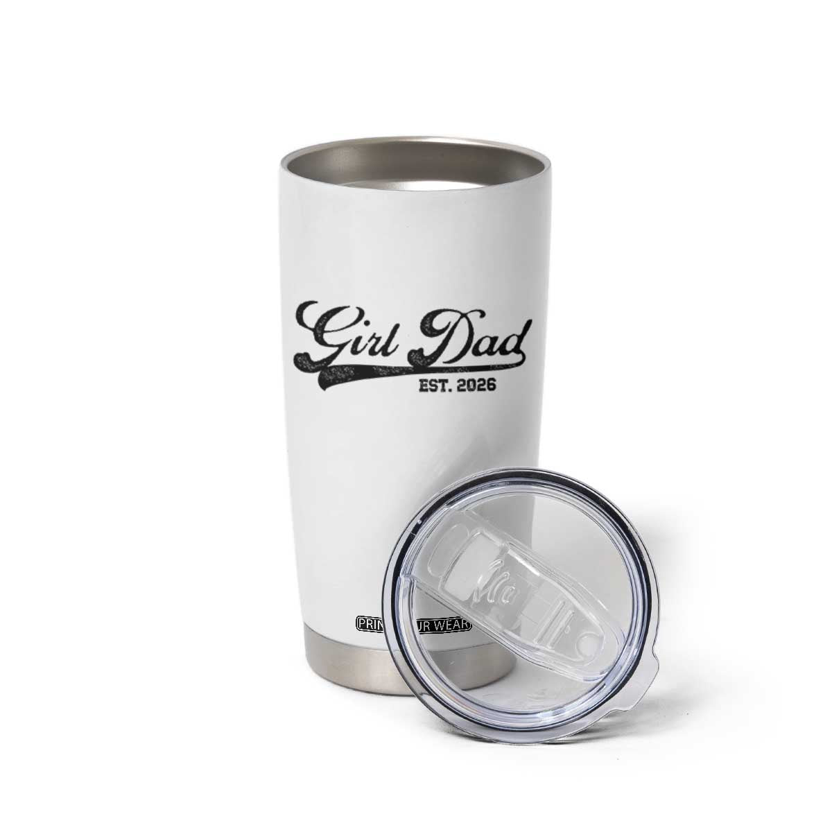 Girl Dad Est 2026 Tumbler Cup Dad Of Girl 2026 Baby Announcement TS11 Print Your Wear
