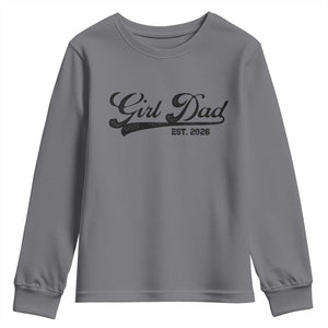 Girl Dad Est 2026 Youth Sweatshirt Dad Of Girl 2026 Baby Announcement TS11 Charcoal Print Your Wear
