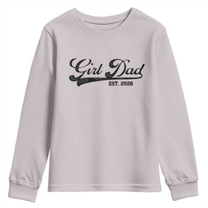 Girl Dad Est 2026 Youth Sweatshirt Dad Of Girl 2026 Baby Announcement TS11 Ice Gray Print Your Wear