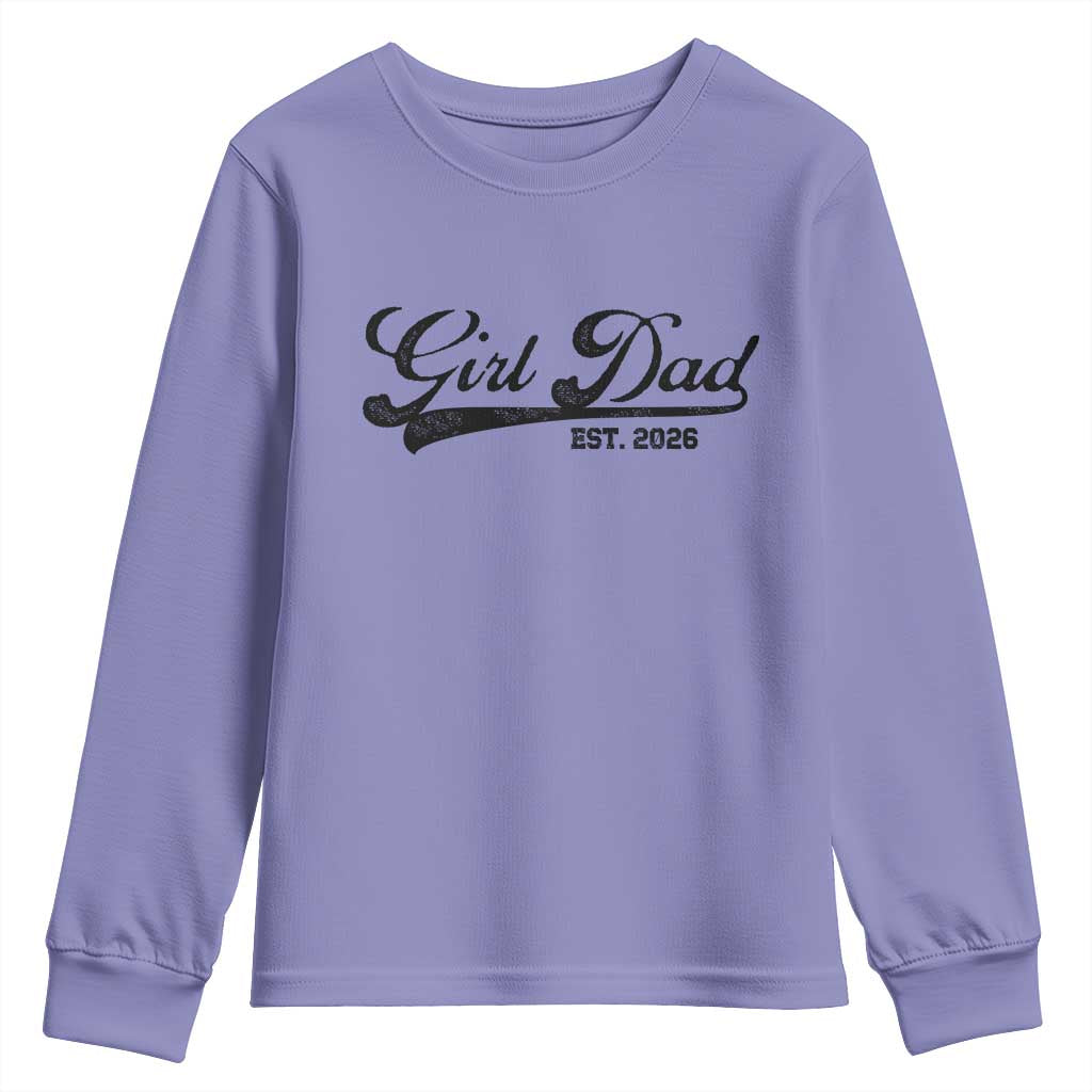 Girl Dad Est 2026 Youth Sweatshirt Dad Of Girl 2026 Baby Announcement TS11 Violet Print Your Wear