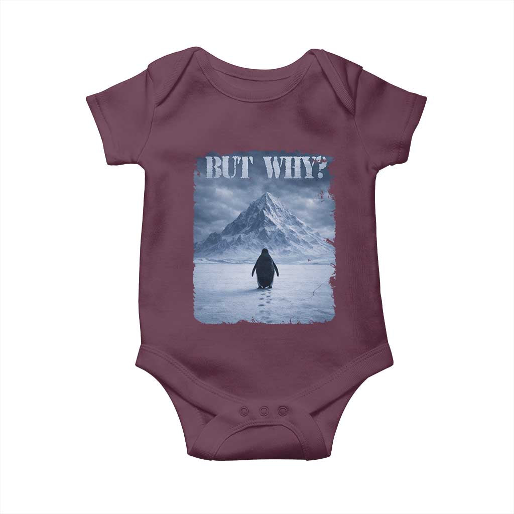 Nihilist Penguin But Why Baby Onesie Snow Mountains Motivational Penguin Meme TS11 Maroon Print Your Wear