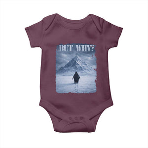 Nihilist Penguin But Why Baby Onesie Snow Mountains Motivational Penguin Meme TS11 Maroon Print Your Wear