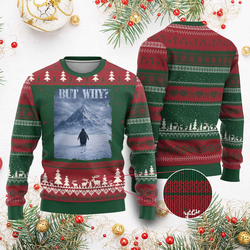 Nihilist Penguin But Why Ugly Christmas Sweater Snow Mountains Motivational Penguin Meme TS11 Red Green Print Your Wear