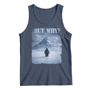 Nihilist Penguin But Why Tank Top Snow Mountains Motivational Penguin Meme TS11 Navy Print Your Wear