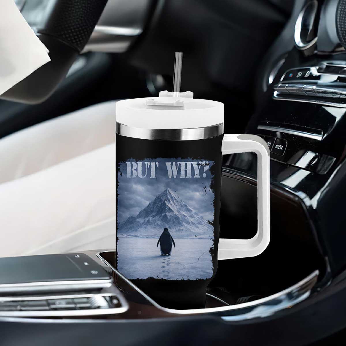 Nihilist Penguin But Why Tumbler With Handle Snow Mountains Motivational Penguin Meme TS11 Print Your Wear