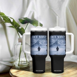 Nihilist Penguin But Why Tumbler With Handle Snow Mountains Motivational Penguin Meme TS11 Print Your Wear