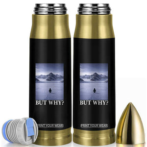 Nihilist Penguin But Why Bullet Tumbler Lone Penguin Walking Toward Mountain Meme TS11 Black Print Your Wear