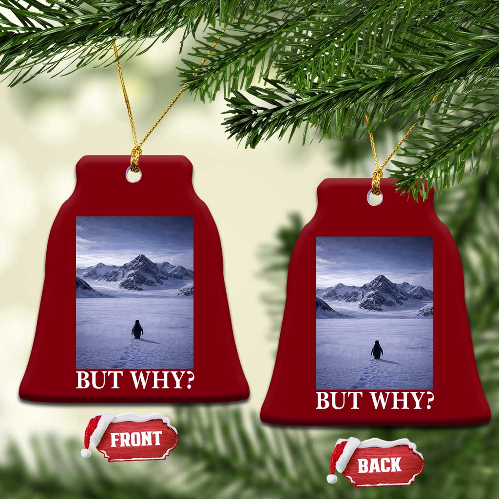 Nihilist Penguin But Why Ceramic Ornament Lone Penguin Walking Toward Mountain Meme TS11 Print Your Wear
