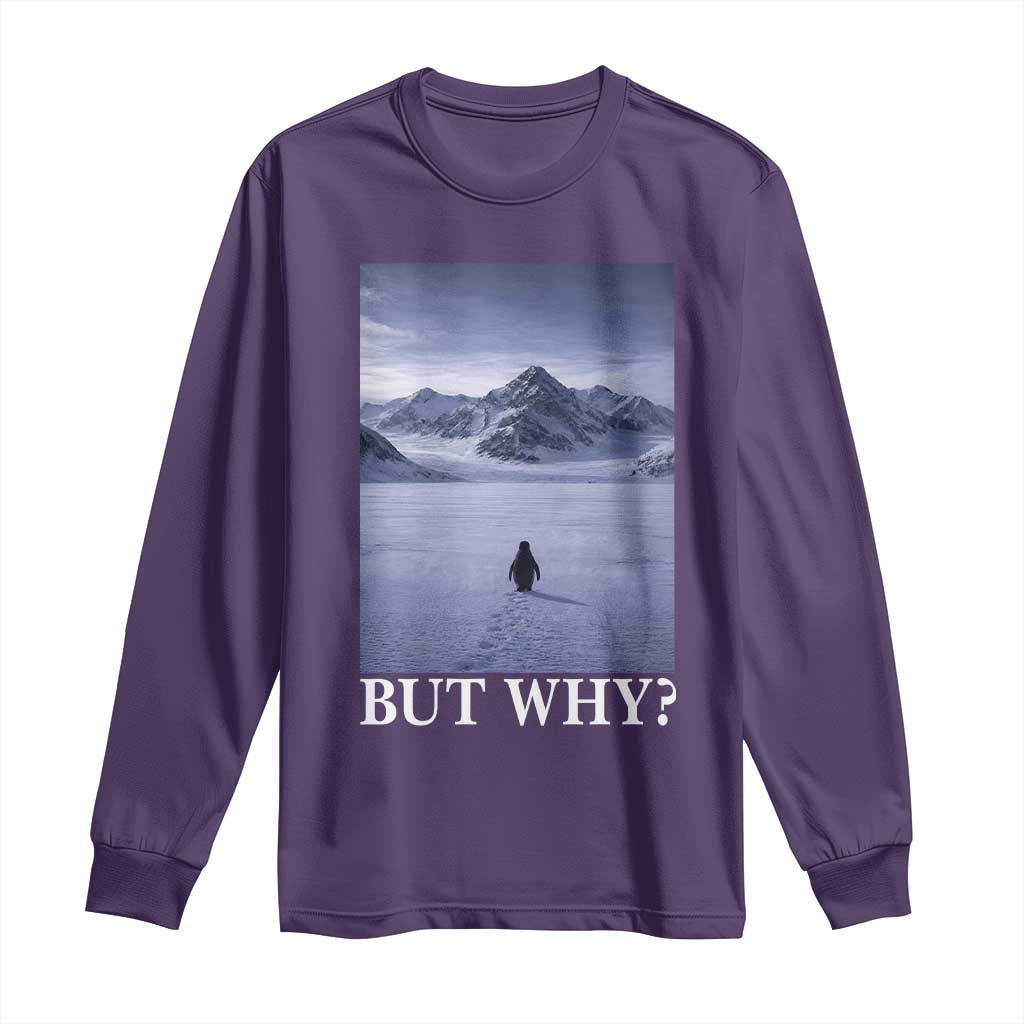 Nihilist Penguin But Why Long Sleeve Shirt Lone Penguin Walking Toward Mountain Meme TS11 Purple Print Your Wear