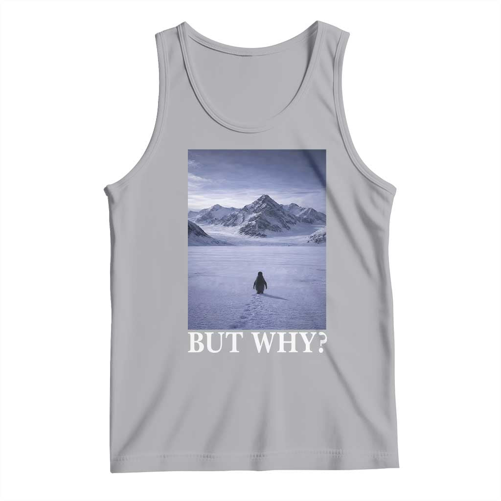 Nihilist Penguin But Why Tank Top Lone Penguin Walking Toward Mountain Meme TS11 Athletic Heather Print Your Wear