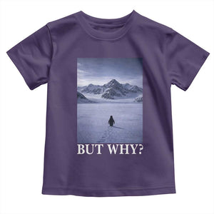 Nihilist Penguin But Why Toddler T Shirt Lone Penguin Walking Toward Mountain Meme TS11 Purple Print Your Wear