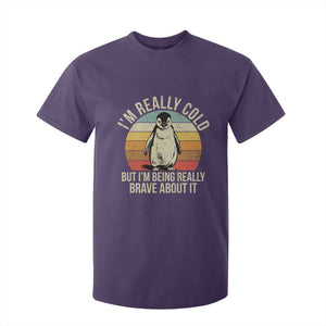 I Am Really Cold But I'm Being Really Brave About It T Shirt For Kid Funny Penguin TS11 Purple Print Your Wear