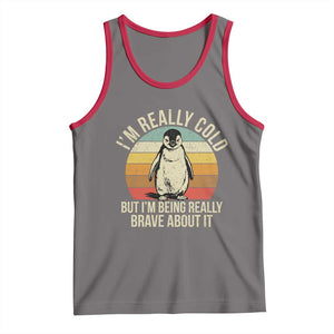 I Am Really Cold But I'm Being Really Brave About It Tank Top Funny Penguin TS11 Deep Heather Red Print Your Wear