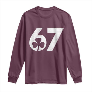 Funny St Patricks Day 67 Six Seven Vintage Shamrock Long Sleeve Shirt TS11 Maroon Print Your Wear