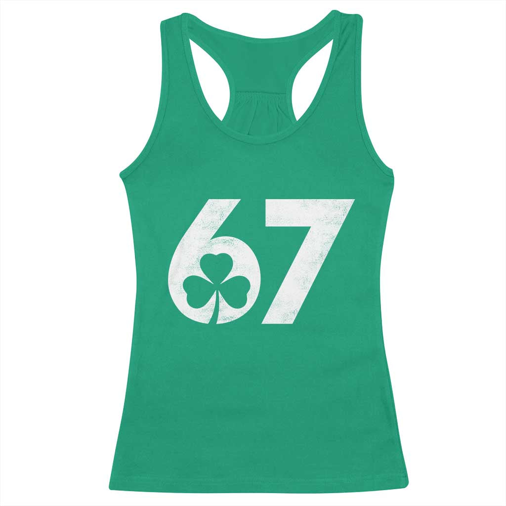 Funny St Patricks Day 67 Six Seven Vintage Shamrock Racerback Tank Top TS11 Irish Green Print Your Wear