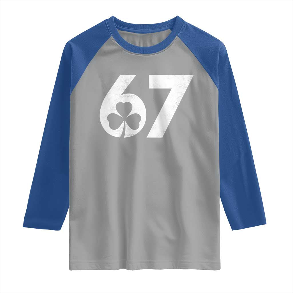 Funny St Patricks Day 67 Six Seven Vintage Shamrock Raglan Shirt TS11 Sport Gray Royal Print Your Wear