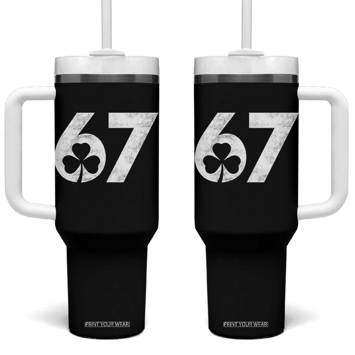 Funny St Patricks Day 67 Six Seven Vintage Shamrock Tumbler With Handle TS11 One Size: 40 oz Black Print Your Wear