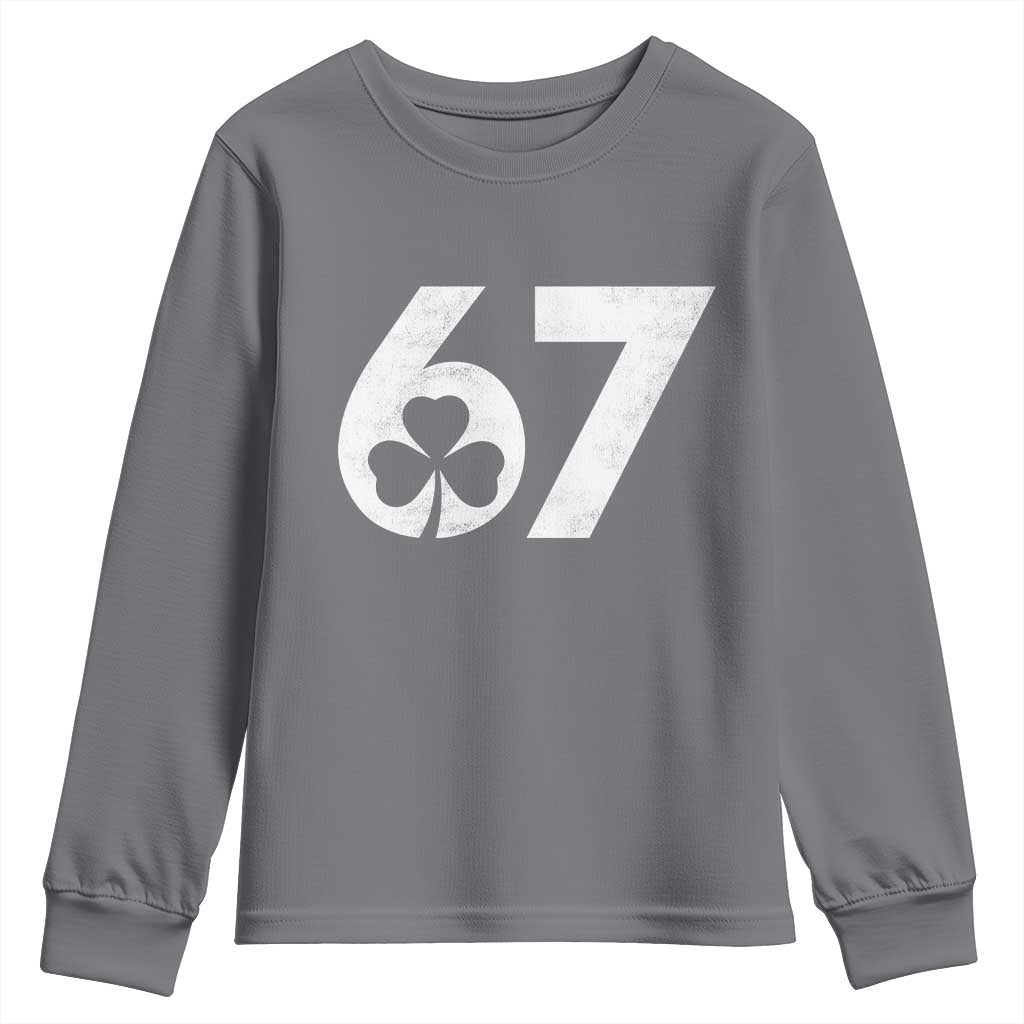 Funny St Patricks Day 67 Six Seven Vintage Shamrock Youth Sweatshirt TS11 Charcoal Print Your Wear