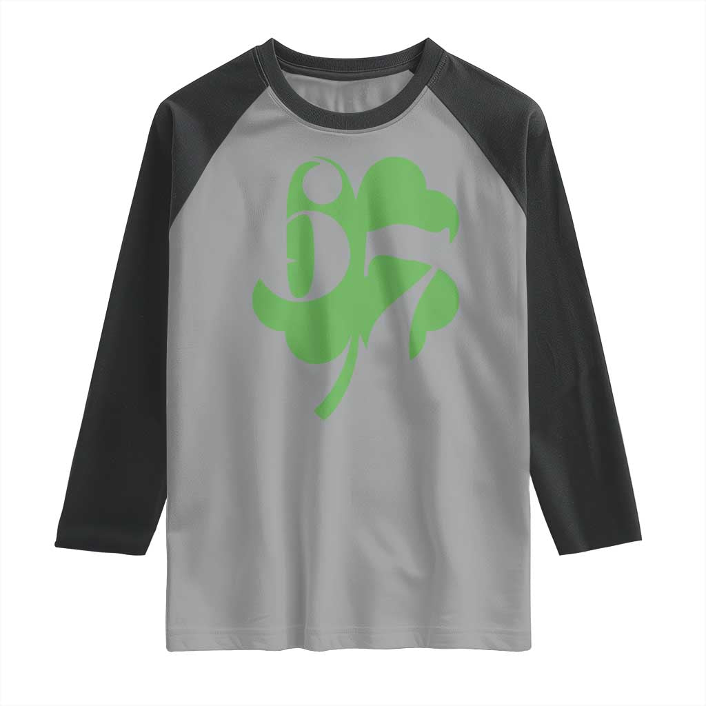 Funny St Patricks Day 67 Six Seven Meme Shamrock Raglan Shirt TS11 Sport Gray Black Print Your Wear