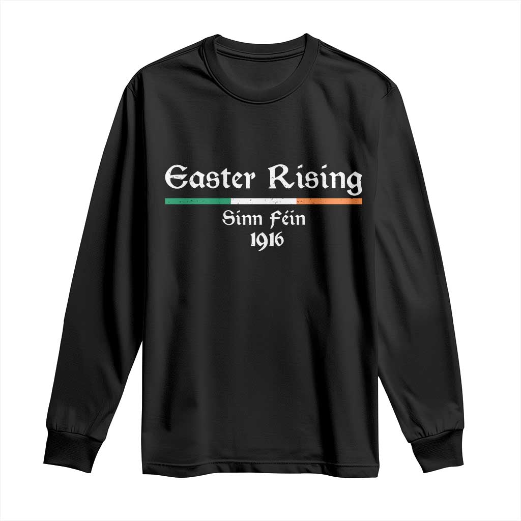 Easter Rising Sinn Fein 1916 Long Sleeve Shirt Irish War Of Independence TS11 Black Print Your Wear