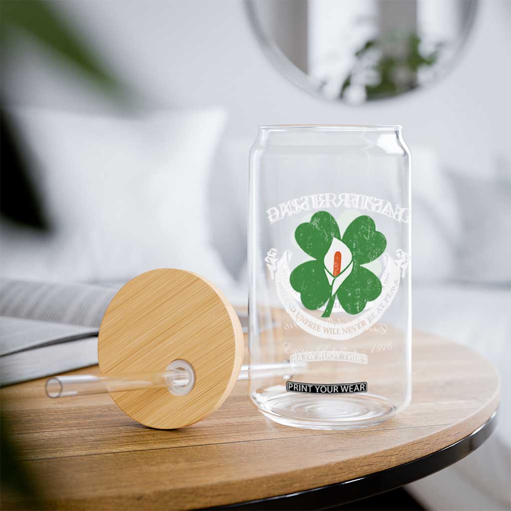Easter Rising Glass Can Ireland Unfree Will Never Be At Peace 1916 Irish Rebellions TS11 Print Your Wear