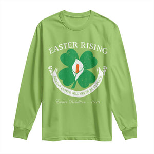 Easter Rising Long Sleeve Shirt Ireland Unfree Will Never Be At Peace 1916 Irish Rebellions TS11 Lime Print Your Wear