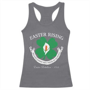 Easter Rising Racerback Tank Top Ireland Unfree Will Never Be At Peace 1916 Irish Rebellions TS11 Charcoal Print Your Wear