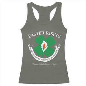 Easter Rising Racerback Tank Top Ireland Unfree Will Never Be At Peace 1916 Irish Rebellions TS11 Military Green Print Your Wear