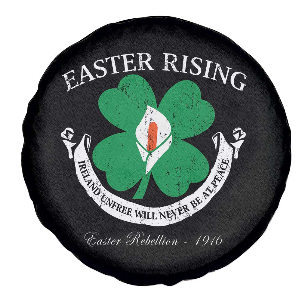 Easter Rising Spare Tire Cover Ireland Unfree Will Never Be At Peace 1916 Irish Rebellions TS11 Print Your Wear