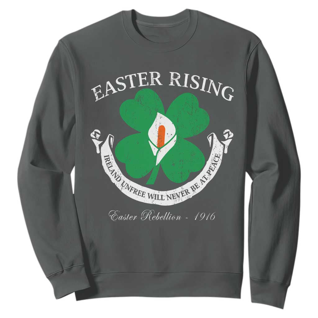 Easter Rising Sweatshirt Ireland Unfree Will Never Be At Peace 1916 Irish Rebellions TS11 Dark Heather Print Your Wear