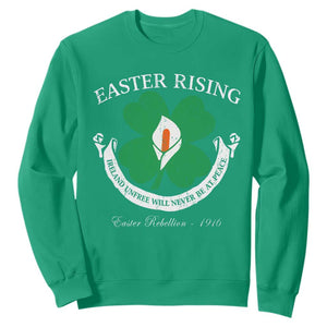 Easter Rising Sweatshirt Ireland Unfree Will Never Be At Peace 1916 Irish Rebellions TS11 Irish Green Print Your Wear