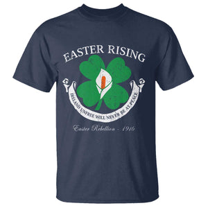 Easter Rising T Shirt Ireland Unfree Will Never Be At Peace 1916 Irish Rebellions TS11 Navy Print Your Wear