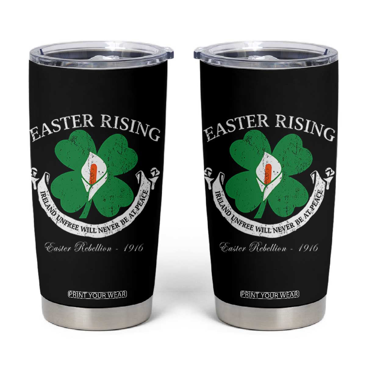 Easter Rising Tumbler Cup Ireland Unfree Will Never Be At Peace 1916 Irish Rebellions TS11 Black Print Your Wear