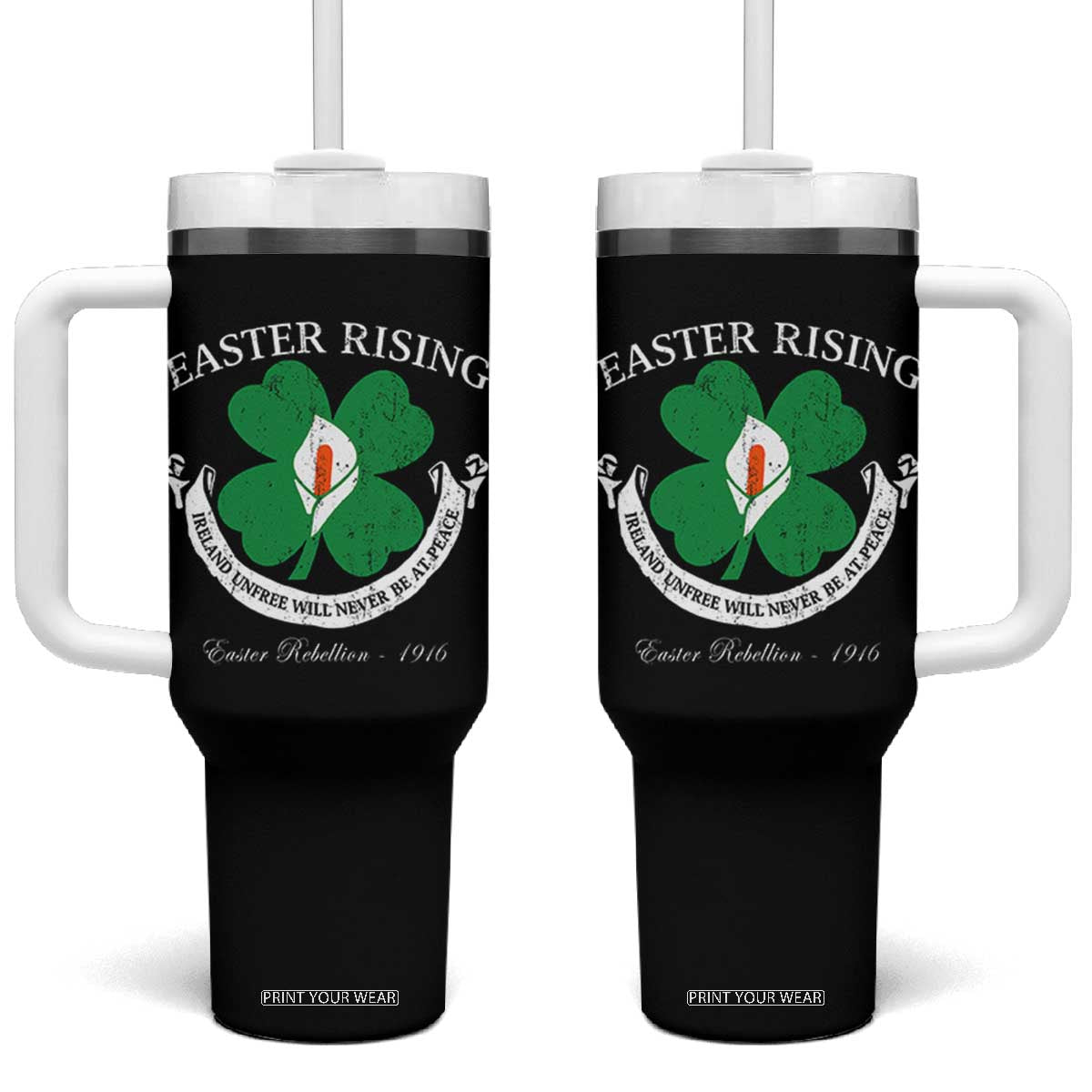 Easter Rising Tumbler With Handle Ireland Unfree Will Never Be At Peace 1916 Irish Rebellions TS11 One Size: 40 oz Black Print Your Wear