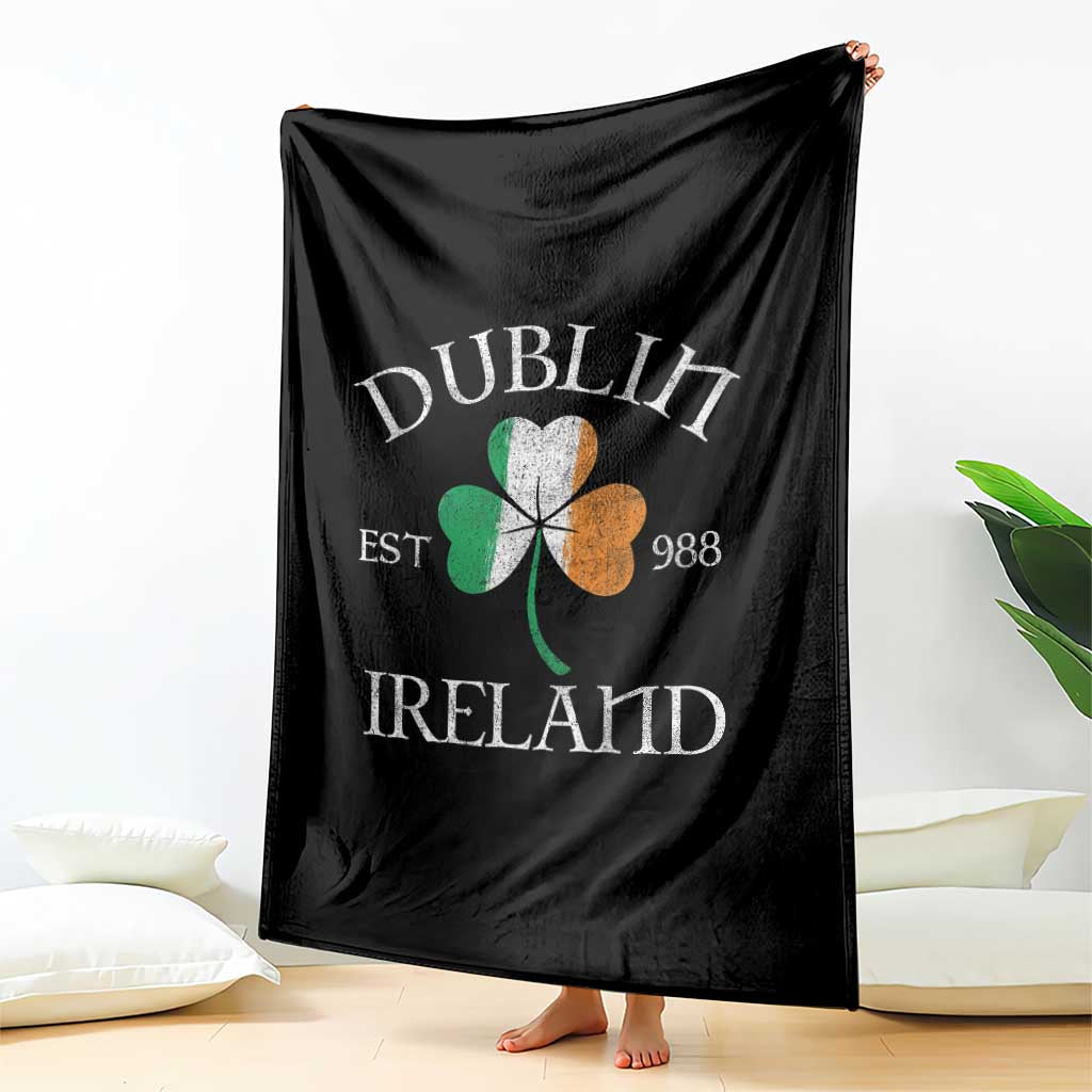 Dublin Ireland Est 988 Throw Blanket St Patricks Day Shamrock Leaf TS11 Print Your Wear