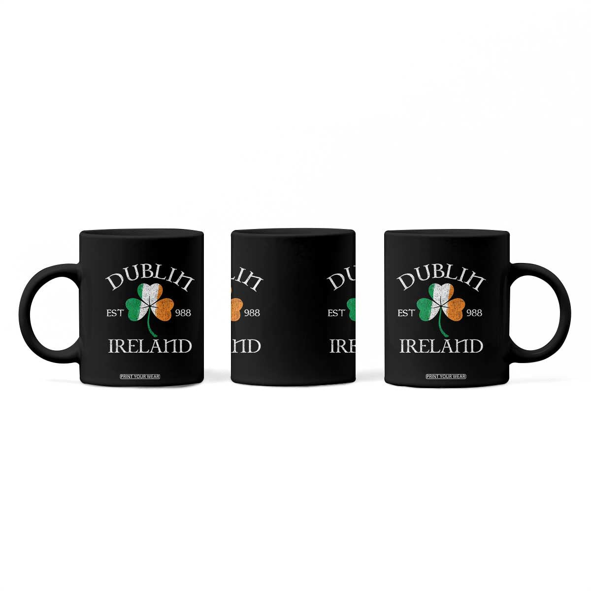 Dublin Ireland Est 988 Coffee Mug St Patricks Day Shamrock Leaf TS11 Print Your Wear