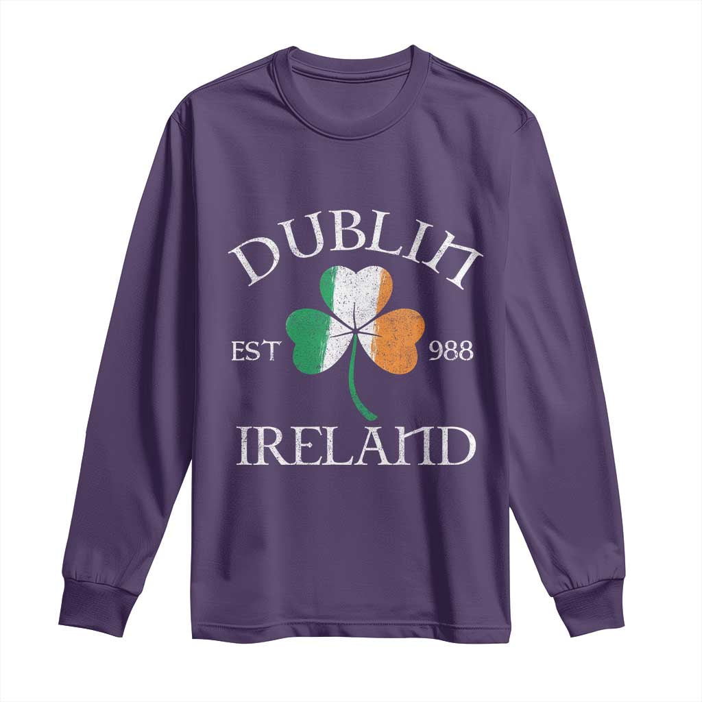 Dublin Ireland Est 988 Long Sleeve Shirt St Patricks Day Shamrock Leaf TS11 Purple Print Your Wear